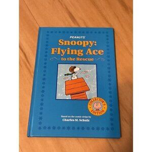 Peanuts Snoopy Flying Ace To The Rescue Hardcover Book Charles M. Schulz